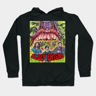 Original "SLEEP EATERS" Poster Design (Variation 3) Hoodie